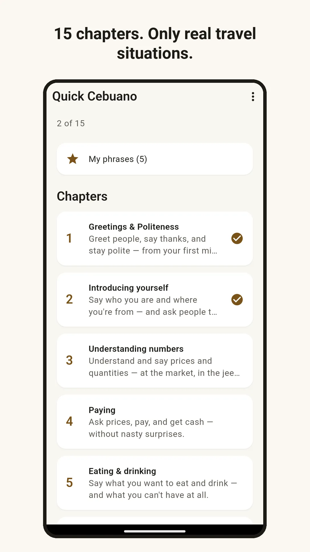 Home screen with the chapter list — Greetings & Politeness, Introducing yourself, Understanding numbers, Paying, Eating & drinking — and the My phrases shortcut. Caption: 15 chapters. Only real travel situations.
