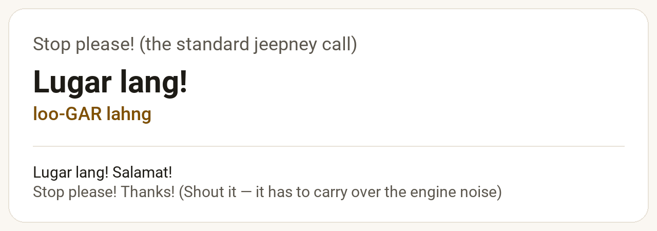 Cebuano phrase card: Lugar lang! — Stop please! (the standard jeepney call)